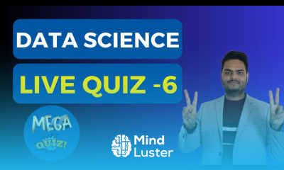 Data Science Live Quiz 6 Data Science Mega Quiz Data Science Competition Machine Learning quiz