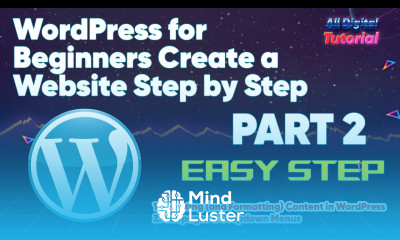 WordPress for Beginners Create a Website Step by Step Part 2