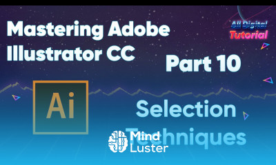 Mastering Adobe Illustrator CC Selection Techniques