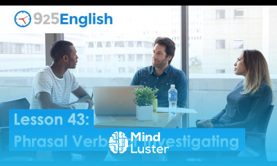 English Phrasal Verbs for Investigating 925 English Lesson 43 by Business English Pod