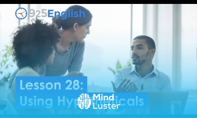 925 English Video Lesson 28 – Using Hypotheticals in English Business English Pod