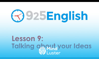 925 English Lesson 9 Talk about your Ideas Express Opinions in English