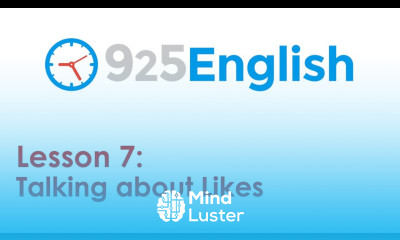 Learn English with 925 English Lesson 7 Likes Preferences in English ESL English Conversation