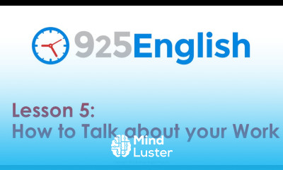 Learn English with 925 English Lesson 5 Talking about your Work in English English Conversation