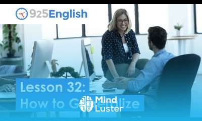 925 English Video Lesson 32 How to Generalize in English English Video