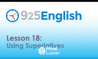 925 English Lesson 18 Using Superlatives in English Business English Conversation