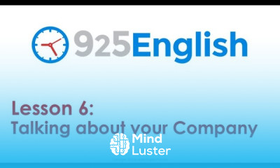 Learn English with 925 English Lesson 6 Talking about your Company in English ESL Conversation