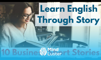 Learn English Through Story 10 Interesting Business Short Stories Business English Learning