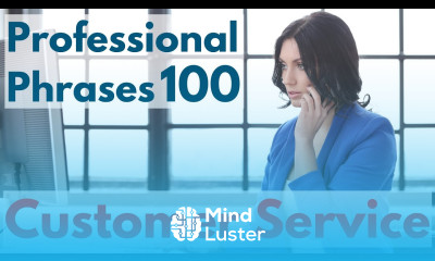 Customer Service Professional Business Phrases 100 Business English Learning