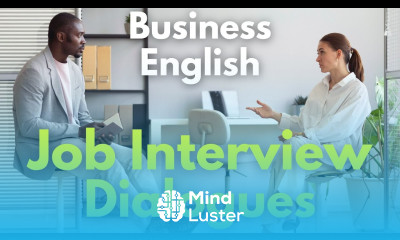 Job Interview Dialogues Grab your Ideal Career Business English Learning