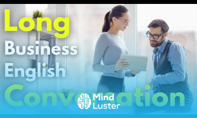 LONG Business English Conversation for Business Professional
