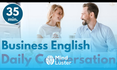 Daily Conversation in Business Business English Learning BOOST Your Speaking Skills
