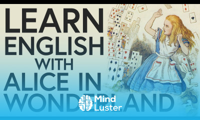 Learn English with Alice in Wonderland