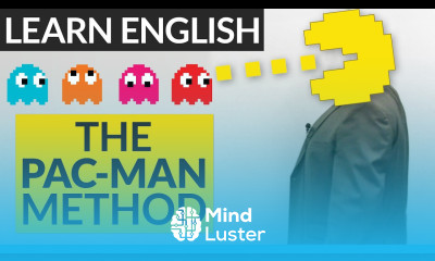 Learn English with the Pac Man Method
