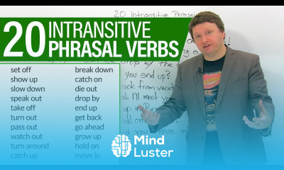 Learn 20 intransitive PHRASAL VERBS in English