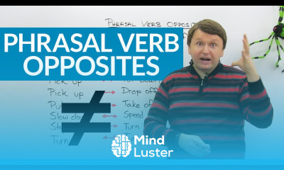 Phrasal Verb Opposites in English