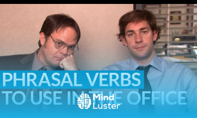 English at Work 10 Phrasal Verbs for the Office