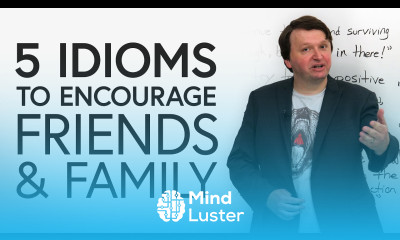 5 English Idioms to Encourage People