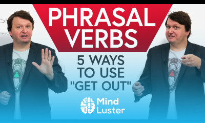 Phrasal Verbs 5 ways to use “GET OUT” in English