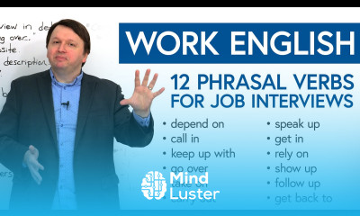Work English 12 Phrasal Verbs for Job Interviews