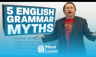 5 English grammar myths you need to stop believing RIGHT NOW