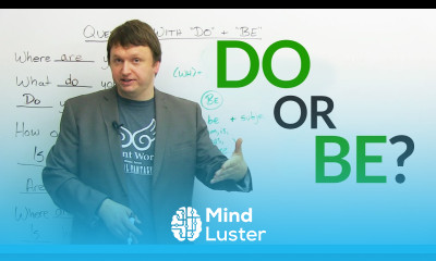 English Grammar Should you use DO or BE