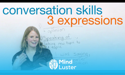 3 expressions to improve your conversation skills