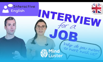 Interview For a Job Interactive English