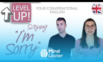 Saying Sorry In English Level Up Your English Conversation