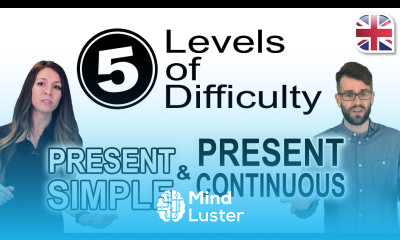Present Simple and Present Continuous Tenses 5 Levels of Difficulty