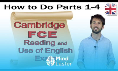 FCE B2 First Reading and Use of English Exam Part One How to Do Parts 1 4