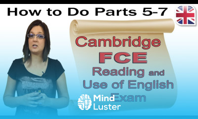 FCE B2 First Reading and Use of English Exam Part Two How to Do Parts 5 7