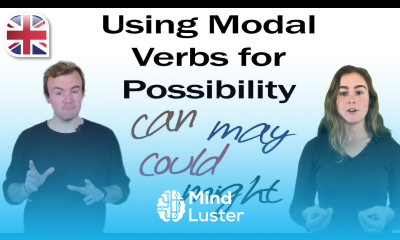English Modal Verbs May Might Could Can Talking About Possibilities