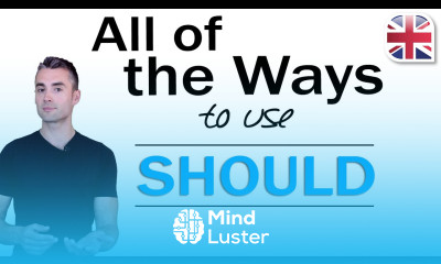 How to Use Should in English English Modal Verbs