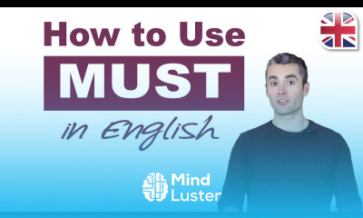 How to Use Must in English English Modal Verbs