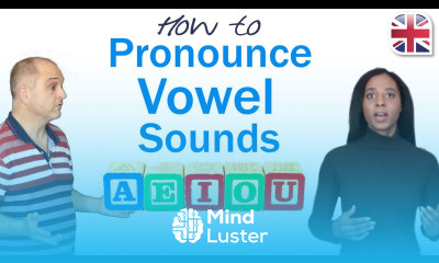 Improve Your English Accent Pronounce Vowel Sounds Correctly