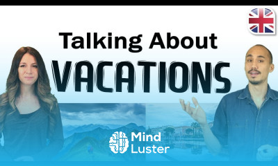 Talking About Your Vacation in English Spoken English Lesson