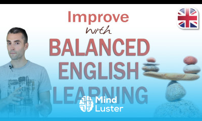 Balanced English Learning Improve the Way You Study English