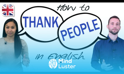 10 Ways to Say Thank You in English How to Thank People and Respond
