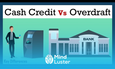 Difference Between Cash Credit and Overdraft with Comparison Chart