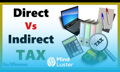 Direct Vs Indirect Tax Difference between them with definition Comparison Chart