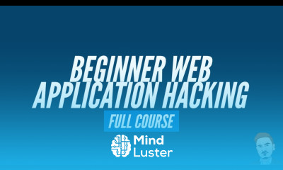 Beginner Web Application Hacking Full Course
