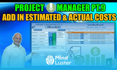 How To Add In Estimated Actual Costs To your Projects Excel Project Manager Pt 9