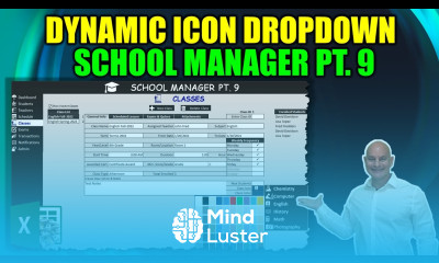 Learn How To Create This Amazing Dynamic Drop Down List WITH Icons In Excel School Manager Pt 9