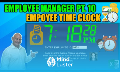 How To Create An Excel Fully Automated Employee Time Clock Employee Manager Pt 10