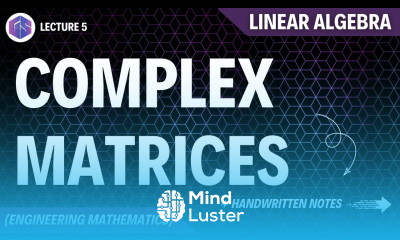 Lec 5 Complex Matrices Linear Algebra