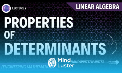 Lec 7 Properties Of Determinants Linear Algebra