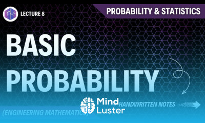Lec 8 Basic Probability Probability and Statistics