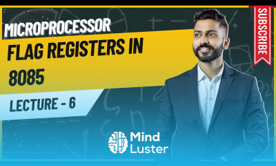 Lec 6 Types of Flag Register in 8085 Microprocessor Auxiliary carry Parity Carry flag