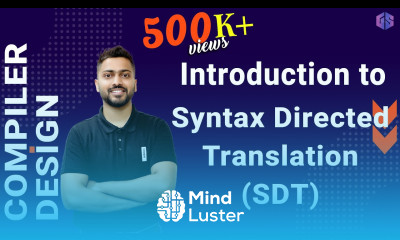 Lec 17 What is SDT Syntax Directed Translation its Applications Semantic Analysis